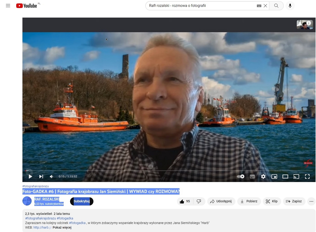Rozmowa o Fotografii z Janem Siemińskim.jpg - Rafał Rozalski_ Foto Gadka z Janem Siemińskim        link https://www.youtube.com/watch?v=NFyvvA_bv9Y&t=749s